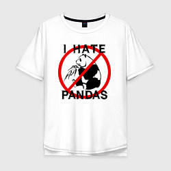 Мужская футболка оверсайз Я ненавижу панд