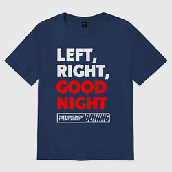 Футболка оверсайз мужская Left righte good night, цвет: тёмно-синий