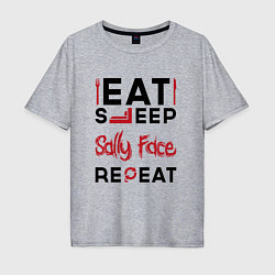 Мужская футболка оверсайз Надпись: eat sleep Sally Face repeat