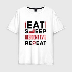 Мужская футболка оверсайз Надпись: eat sleep Resident Evil repeat