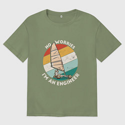 Мужская футболка оверсайз Не беспокойтесь, я инженер