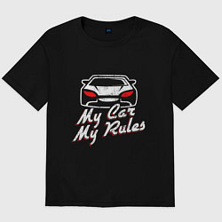 Футболка оверсайз мужская My car my rules, цвет: черный
