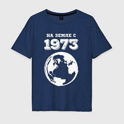 Мужская футболка оверсайз На Земле с 1973 с краской на темном