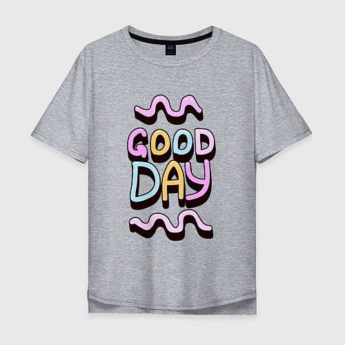 Мужская футболка оверсайз Good day надпись с кривыми линиями / Меланж – фото 1