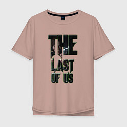 Мужская футболка оверсайз The last of us text