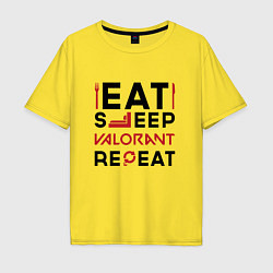 Футболка оверсайз мужская Надпись: eat sleep Valorant repeat, цвет: желтый