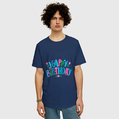 Мужская футболка оверсайз Надпись happy birthday / Тёмно-синий – фото 3