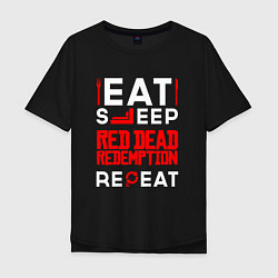 Футболка оверсайз мужская Надпись eat sleep Red Dead Redemption repeat, цвет: черный