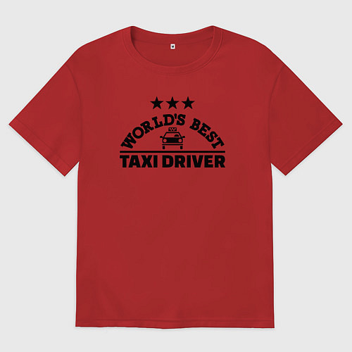 Мужская футболка оверсайз Лучший таксист / Красный – фото 1