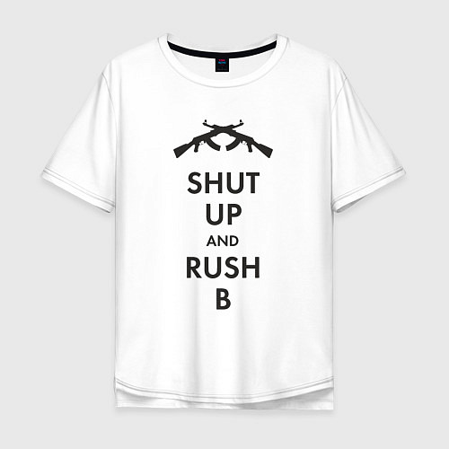 Мужская футболка оверсайз Shut up and rush b / Белый – фото 1