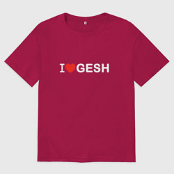 Футболка оверсайз мужская Я Люблю Геш - белый шрифт, цвет: маджента