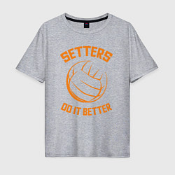 Футболка оверсайз мужская Setters do it better, цвет: меланж