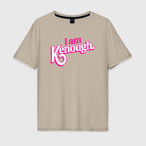 Мужская футболка оверсайз I am kenough / Миндальный – фото 1