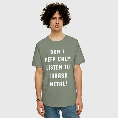 Мужская футболка оверсайз Надпись Dont keep calm listen to thrash metal / Авокадо – фото 3