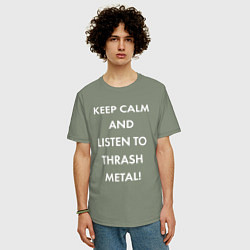 Футболка оверсайз мужская Надпись Keep calm and listen to thash metal, цвет: авокадо — фото 2