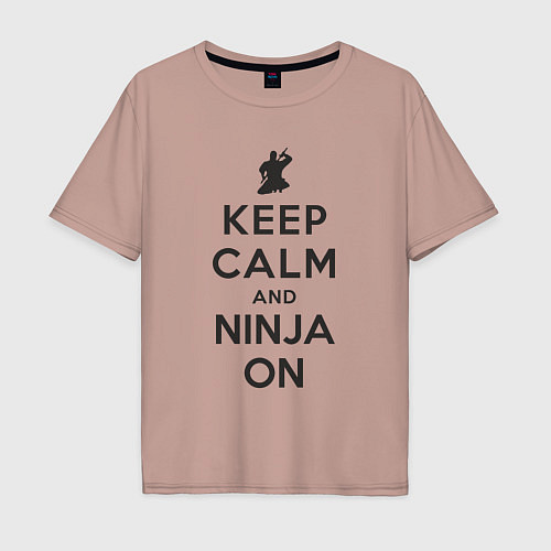 Мужская футболка оверсайз Keep calm and ninja on / Пыльно-розовый – фото 1