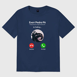 Футболка оверсайз мужская Енот pedro is calling, цвет: тёмно-синий