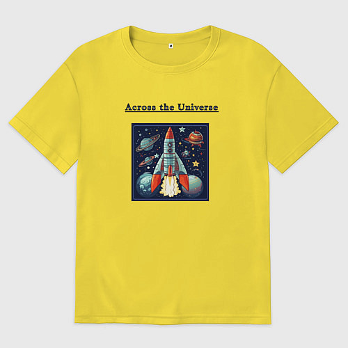 Мужская футболка оверсайз Across the Universe for ever / Желтый – фото 1