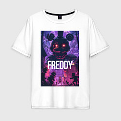 Футболка оверсайз мужская Freddy - мишка Фредди, цвет: белый