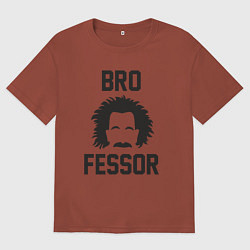 Футболка оверсайз мужская Эйнштейн брофессор, цвет: кирпичный