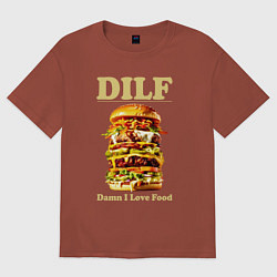 Футболка оверсайз мужская DILF damn I love foods, цвет: кирпичный