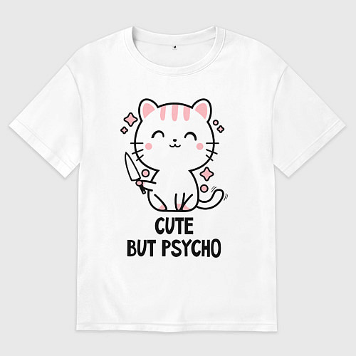 Мужская футболка оверсайз Cute but psycho - cat / Белый – фото 1