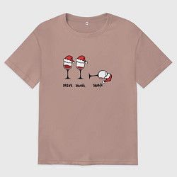 Мужская футболка оверсайз Drink drank drunk - New Year