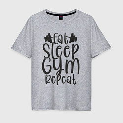 Футболка оверсайз мужская Eat sleep gym, цвет: меланж