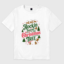 Мужская футболка оверсайз Новогодняя атмосфера rockin around the christmas t