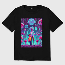 Футболка оверсайз мужская Rick and Morty among neon mushrooms - ai art fanta, цвет: черный