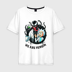 Футболка оверсайз мужская Venom slime and Rick - collaboration, цвет: белый