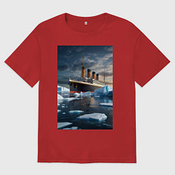 Футболка оверсайз мужская Титаник плывет среди айсбергов, цвет: красный