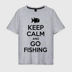 Мужская футболка оверсайз Keep Calm & Go fishing