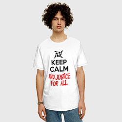 Футболка оверсайз мужская Keep Calm & Justice For All, цвет: белый — фото 2