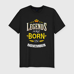 Мужская slim-футболка Legends are born in november