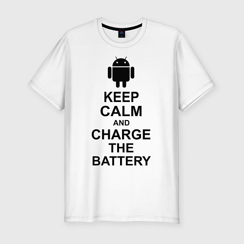 Мужская slim-футболка Keep Calm & Charge The Battery (Android) / Белый – фото 1