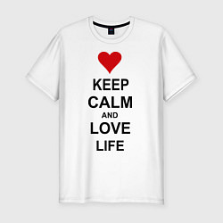 Футболка slim-fit Keep Calm & Love Life, цвет: белый