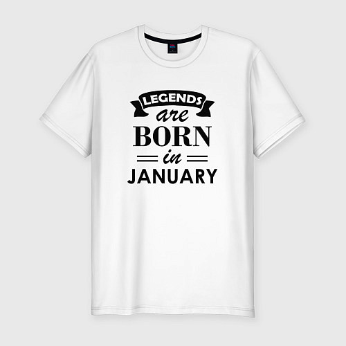 Мужская slim-футболка Legends are born in january / Белый – фото 1