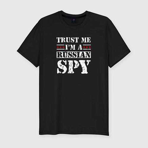Мужская slim-футболка Trust me im a RUSSIAN SPY / Черный – фото 1