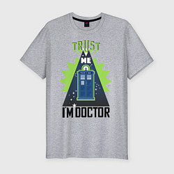 Футболка slim-fit Trust me, i'm doctor who, цвет: меланж