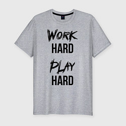 Мужская slim-футболка Work hard Play hard