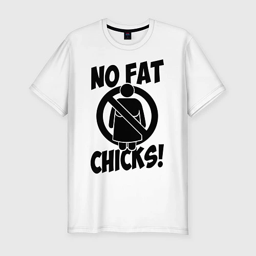 Мужская slim-футболка No fat chicks! / Белый – фото 1