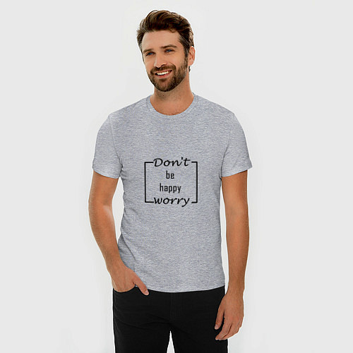 Мужская slim-футболка Не волнуйся, будь счастлив! / Меланж – фото 3