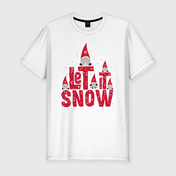 Футболка slim-fit Let it snow - пусть идет снег, цвет: белый