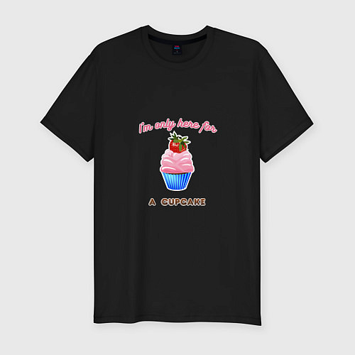 Мужская slim-футболка Im just here for a cupcake / Черный – фото 1