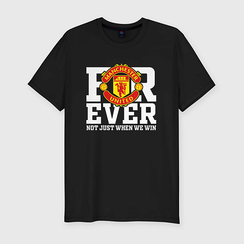 Мужская slim-футболка Manchester United FOREVER NOT JUST WHEN WE WIN / Черный – фото 1