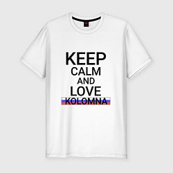 Футболка slim-fit Keep calm Kolomna Коломна, цвет: белый