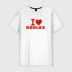 Мужская slim-футболка I love Roblox