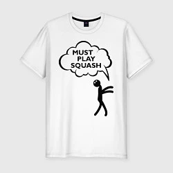 Мужская slim-футболка Must play squash