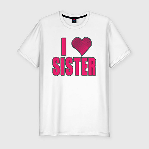 Мужская slim-футболка Я люблю сестру / Белый – фото 1